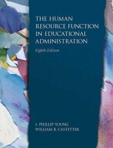 The Human Resource Function in Educational Administration
