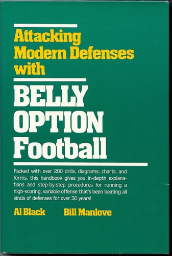 Attacking Modern Defenses with Belly Option Football