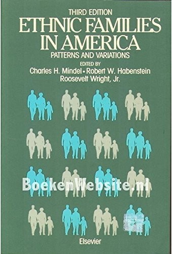 Ethnic Families in America: Patterns and Variations