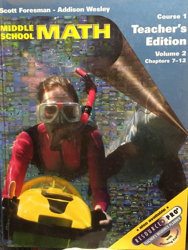 Middle School Math (Course 1, Volume 2, Chapters 7-12) Teacher's Edition