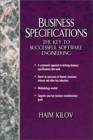 Business Specifications The Key to Successful Software Engineering