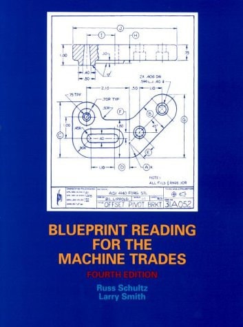 Blueprint Reading for the Machine Trades