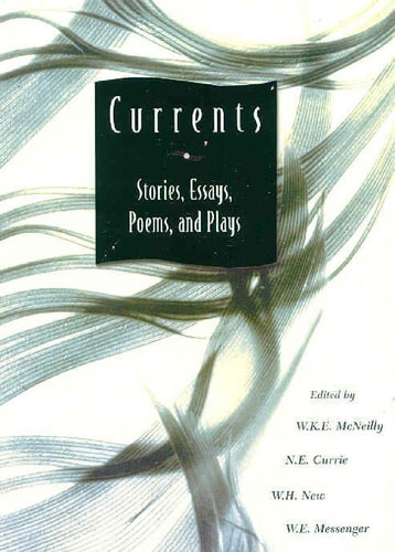 Currents Stories, Essays, Poems and Plays