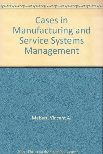 Cases in Manufacturing and Service Systems Management