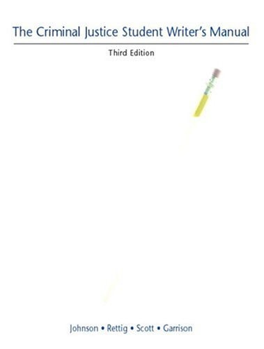 The 'criminal Justice Writer's Manual