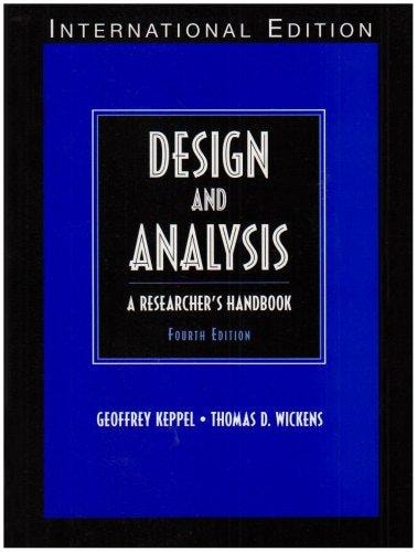 Design and Analysis A Researcher's Handbook