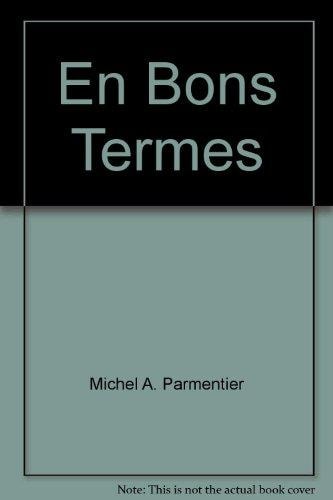 En bons termes [sound recording] : introduction au français dans le contexte nord-américain