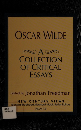 Oscar Wilde: A Collection of Critical Essays