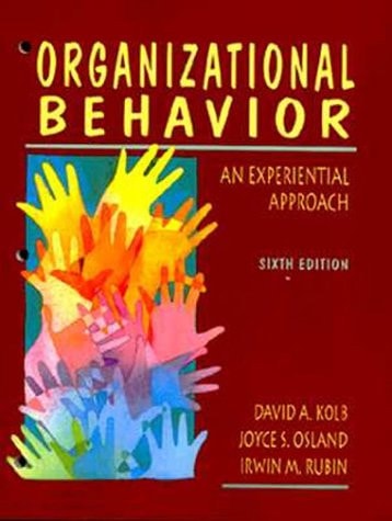 Organizational Behavior An Experiential Approach