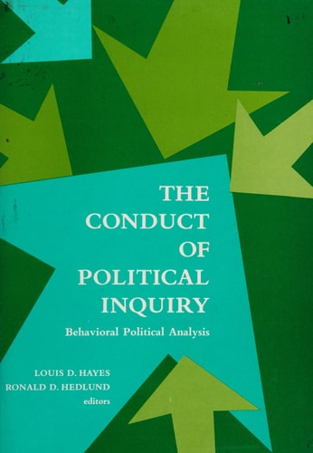 The Conduct of Political Inquiry Behavioral Political Analysis