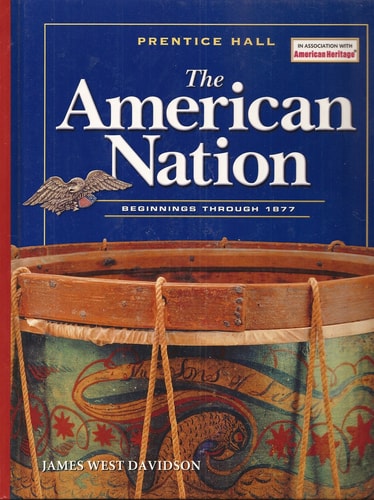 The American Nation 2005 Beginings to 1877 Student Edition