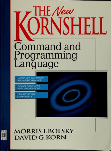 The New Kornshell: Command and Programming Language