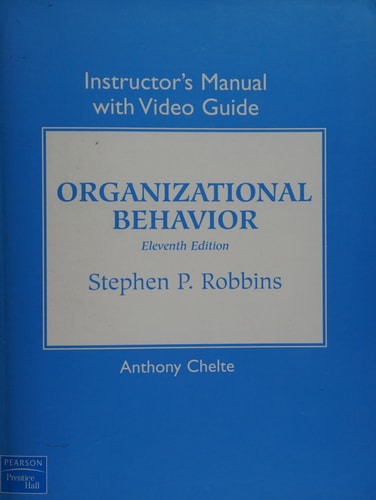 Organizational Behavior, Instructor's Manual