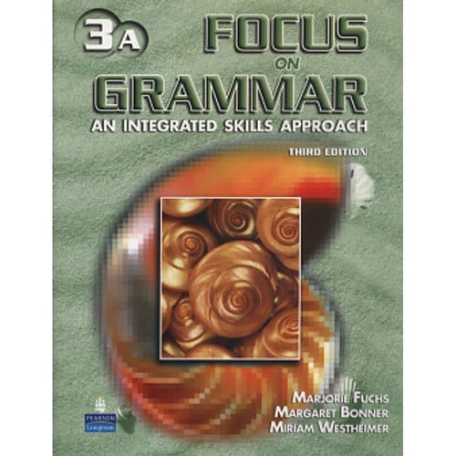 Focus on Grammar An Integrated Skills Approach. 3