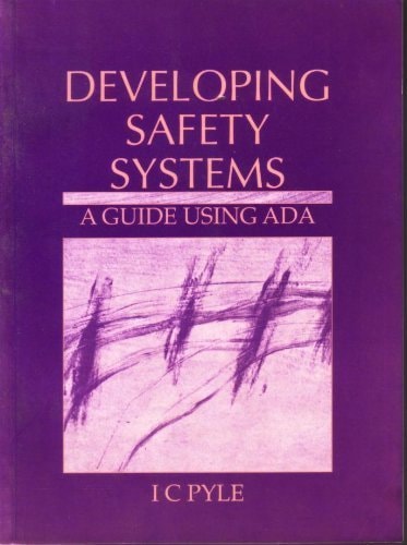 Developing Safety Systems: A Guide Using Ada