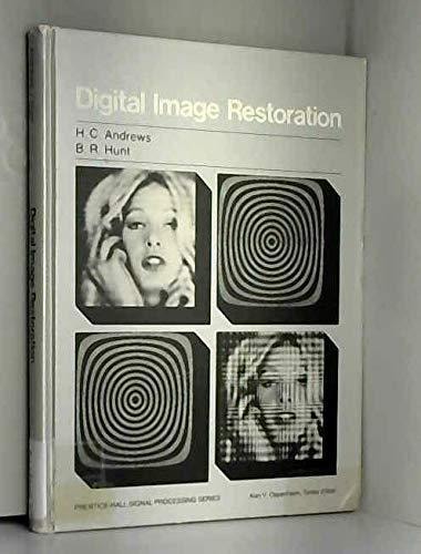 Digital image restoration (Prentice-Hall signal processing series)