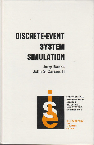 Discrete Event System Simulation (Prentice-Hall International Series in Industrial & Systems Engineering)
