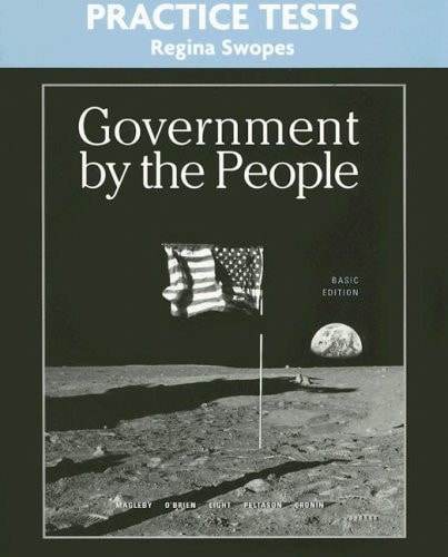 Government by the People Practice Tests, Basic Edition