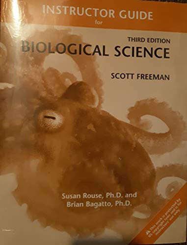 Instructor Guide to Biological Science, Third Edition [by] Scott Freeman