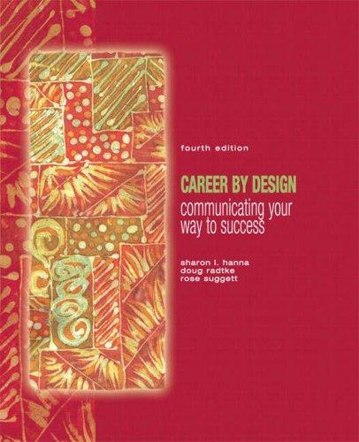 Career by design: communicating your way to success.