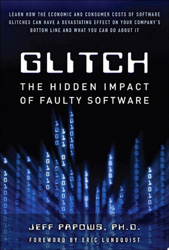 Glitch The Hidden Impact of Faulty Software