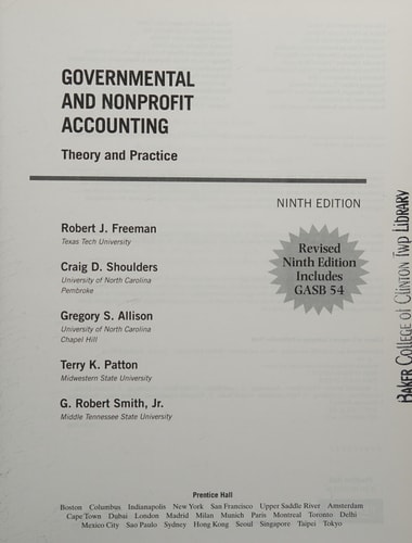 Governmental and Nonprofit Accounting Theory and Practice