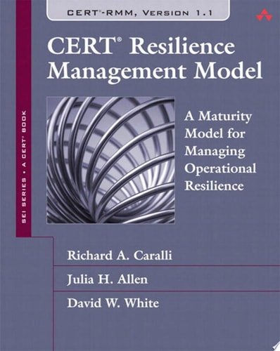 CERT Resilience Management Model (CERT-RMM)