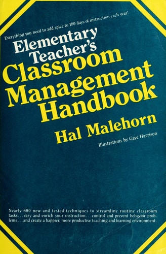 Elementary Teacher's Classroom Management Handbook