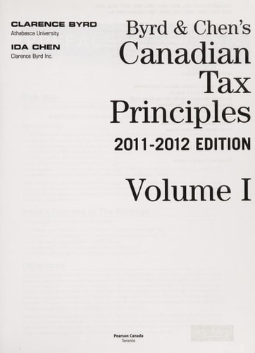 Byrd and Chen's Canadian Tax Principles, 2011 - 2012 Edition