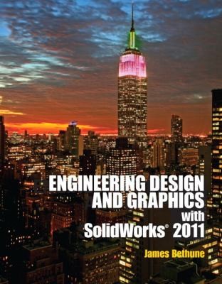 Engineering Design and Graphics with SolidWorks 2011