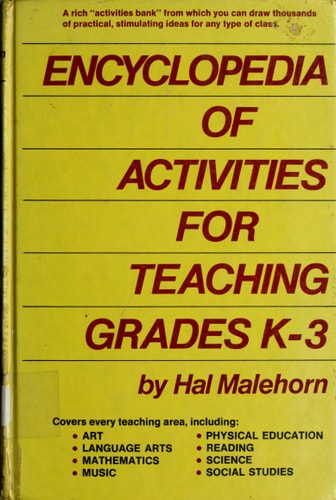 Encyclopedia of activities for teaching grades K-3
