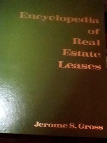 Encyclopedia of real estate leases