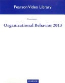 Organizational Behavior 2013 Video Library