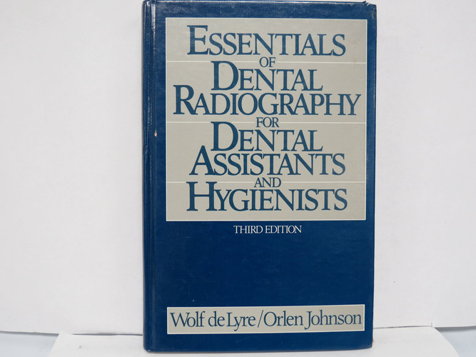 Essentials of Dental Radiography for Dental Assistants and Hygienists