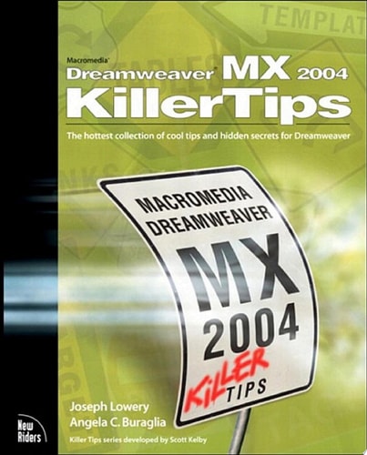 Macromedia Dreamweaver MX 2004 Killer Tips