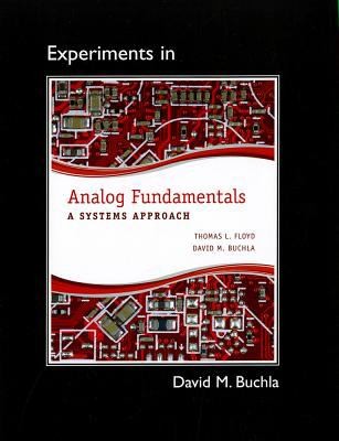 Lab Manual For Analog Fundamentals A Systems Approach