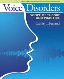 Voice Disorders Scope of Theory and Practice