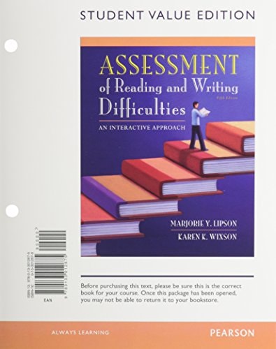 Assessment of Reading and Writing Difficulties An Interactive Approach, Student Value Edition Plus NEW MyEducationLab with Pearson EText -- Access Card Package