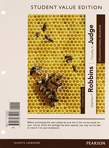Organizational Behavior + New Mymanagementlab With Pearson Etext + Self Assessment Library 3.4 Student Value Edition