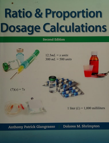 Ratio and Proportion Dosage Calculations