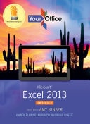 Your Office Microsoft Excel 2013, Comprehensive