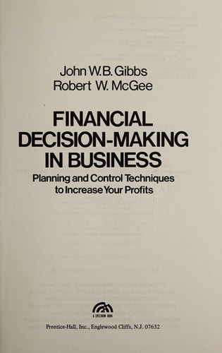 Financial Decision-making in Business Planning and Control Techniques to Increase Your Profits