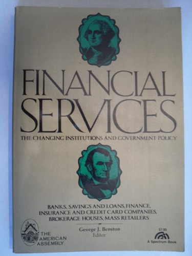 Financial Services The Changing Institutions and Government Policy