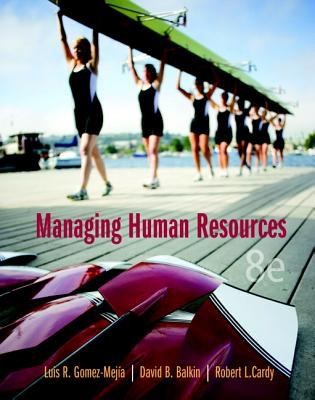 Managing Human Resources Plus MyManagementLab with Pearson eText