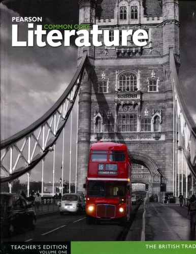 Pearson Common Core Literature The British Tradition. Teacher's edition