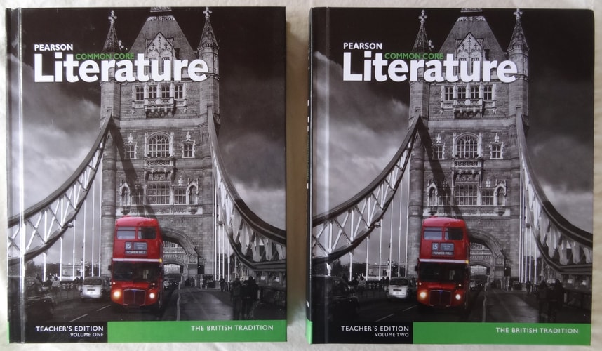 Pearson Common Core Literature The British Tradition Teacher's Edition Volumes One (1) & Two (2)