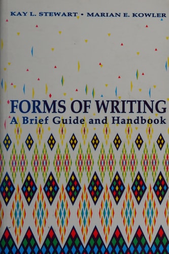 Forms of Writing : a Brief Guide and Handbook