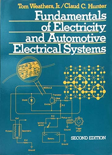 Fundamentals of Electricity and Automotive Electrical Systems