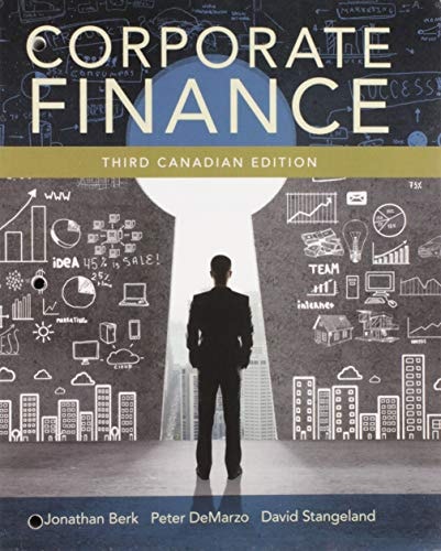 Corporate Finance, Third Canadian Edition, Loose Leaf Version