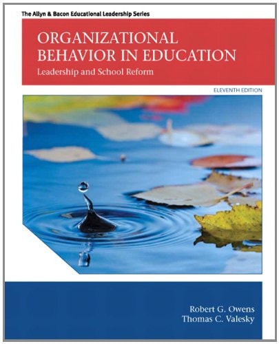 Organizational Behavior in Education Leadership and School Reform